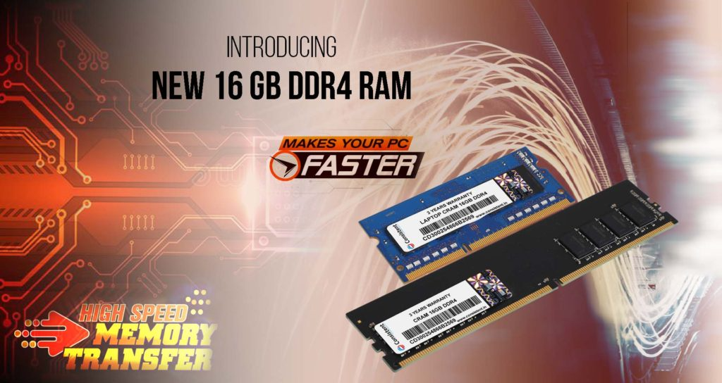 16 GB Consistent RAM