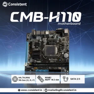 Consistent H-110 Motherboard 6th,7th,8th & 9th Gen i3, i5, i7, DDR4 Slots for RAM , with NVME/NFGG Slot, Motherboard with Sound Card, SATA III, 3 Years Warranty