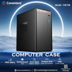 Consistent PC Case/SMPS (CIE108) Computer Case 4 Full Slots VGA Max 250mm Bold Design for Bold Performance.