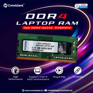 Consistent 4GB DDR4 Laptop RAM, 2400MHz Reduce power consumption by up to 40% and extend battery life 3 Years Replacement Warranty.